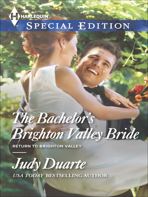 Title details for The Bachelor's Brighton Valley Bride by Judy Duarte - Available
